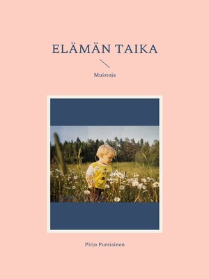 cover image of Elämän taika